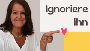 Ignoriere ihn! - Claudia Lake Einfache Wege YouTube